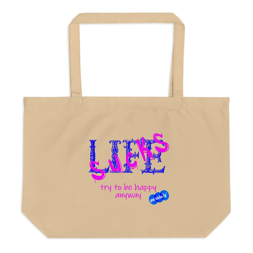 LIFE SUCKS - YOUNICHELY - Large organic tote bag