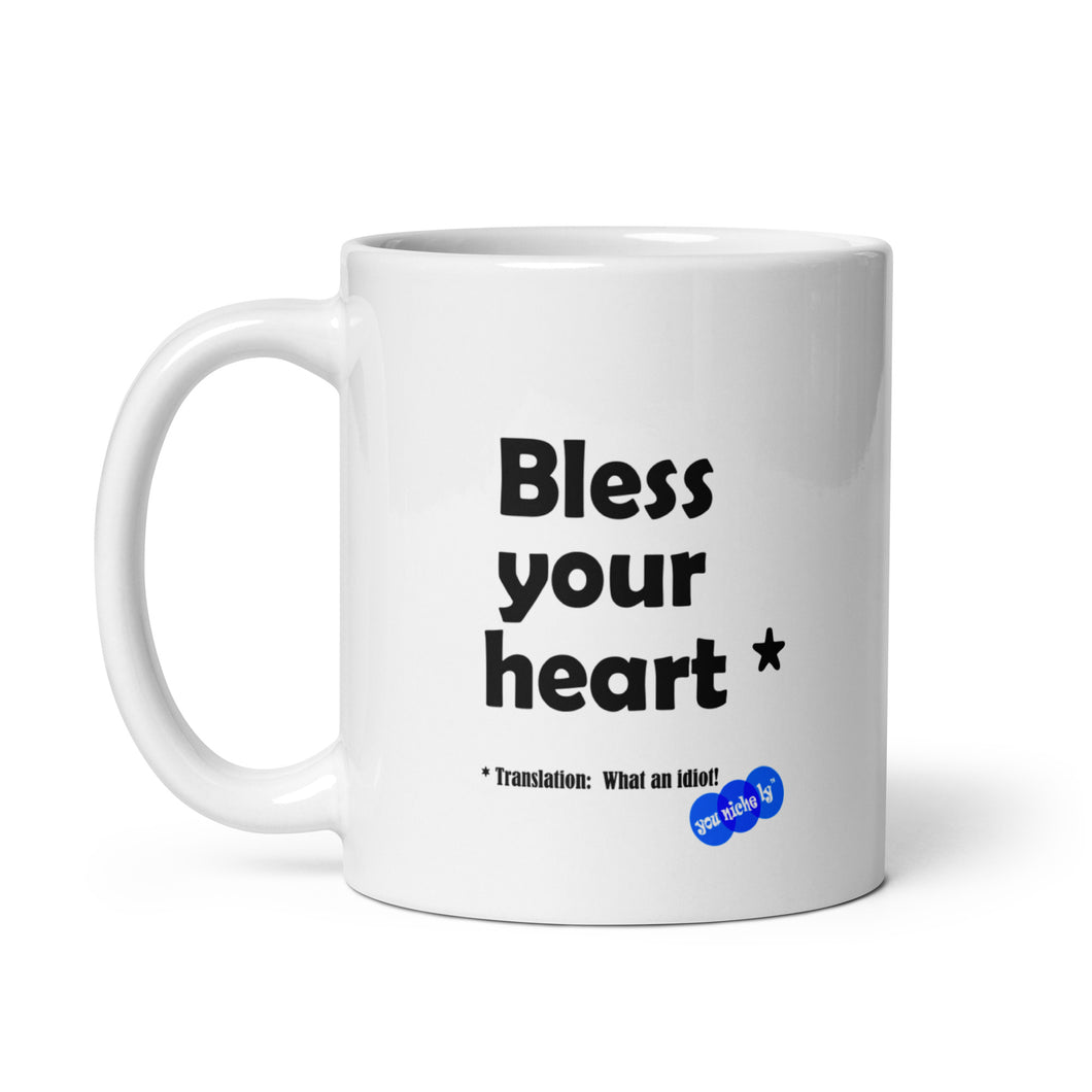 BLESS YOUR HEART - YOUNICHELY - White glossy mug