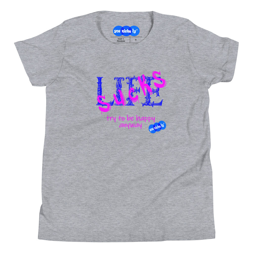LIFE SUCKS - YOUNICHELY - Youth Short Sleeve T-Shirt