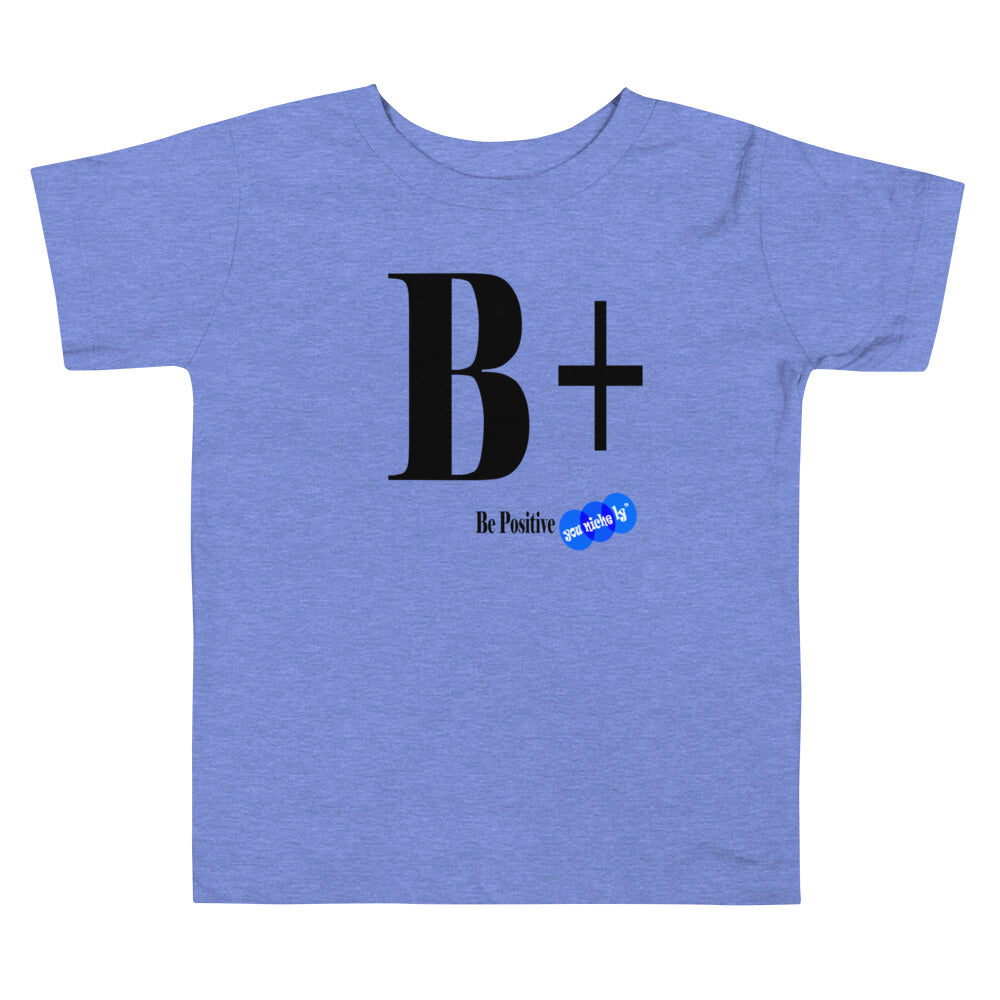 BE POSITIVE - YOUNICHELY - Toddler Short Sleeve Tee