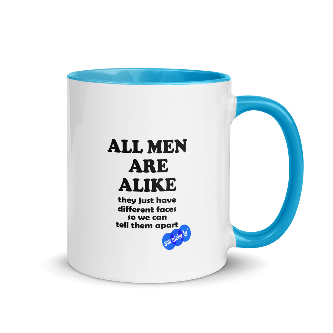 ALL MEN ARE ALIKE - YOUNICHELY - Mug with Color Inside