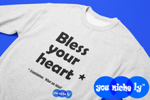 Load image into Gallery viewer, BLESS YOUR HEART - YOUNICHELY - Unisex Premium Sweatshirt
