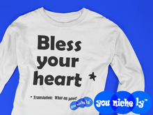 Load image into Gallery viewer, BLESS YOUR HEART - YOUNICHELY - Unisex Long Sleeve Tee
