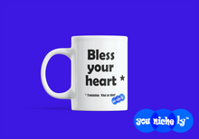 Load image into Gallery viewer, BLESS YOUR HEART - YOUNICHELY - White glossy mug
