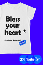 Load image into Gallery viewer, BLESS YOUR HEART - YOUNICHELY - Unisex t-shirt
