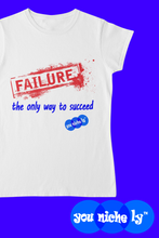 Load image into Gallery viewer, FAILURE TO SUCCEED - YOUNICHELY - Unisex t-shirt
