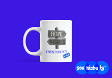 Load image into Gallery viewer, HOPE REGRET CHOOSE - YOUNICHELY - White glossy mug
