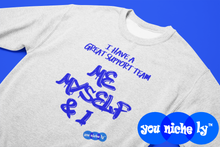 Load image into Gallery viewer, MY SUPPORT TEAM - YOUNICHELY - Unisex Premium Sweatshirt
