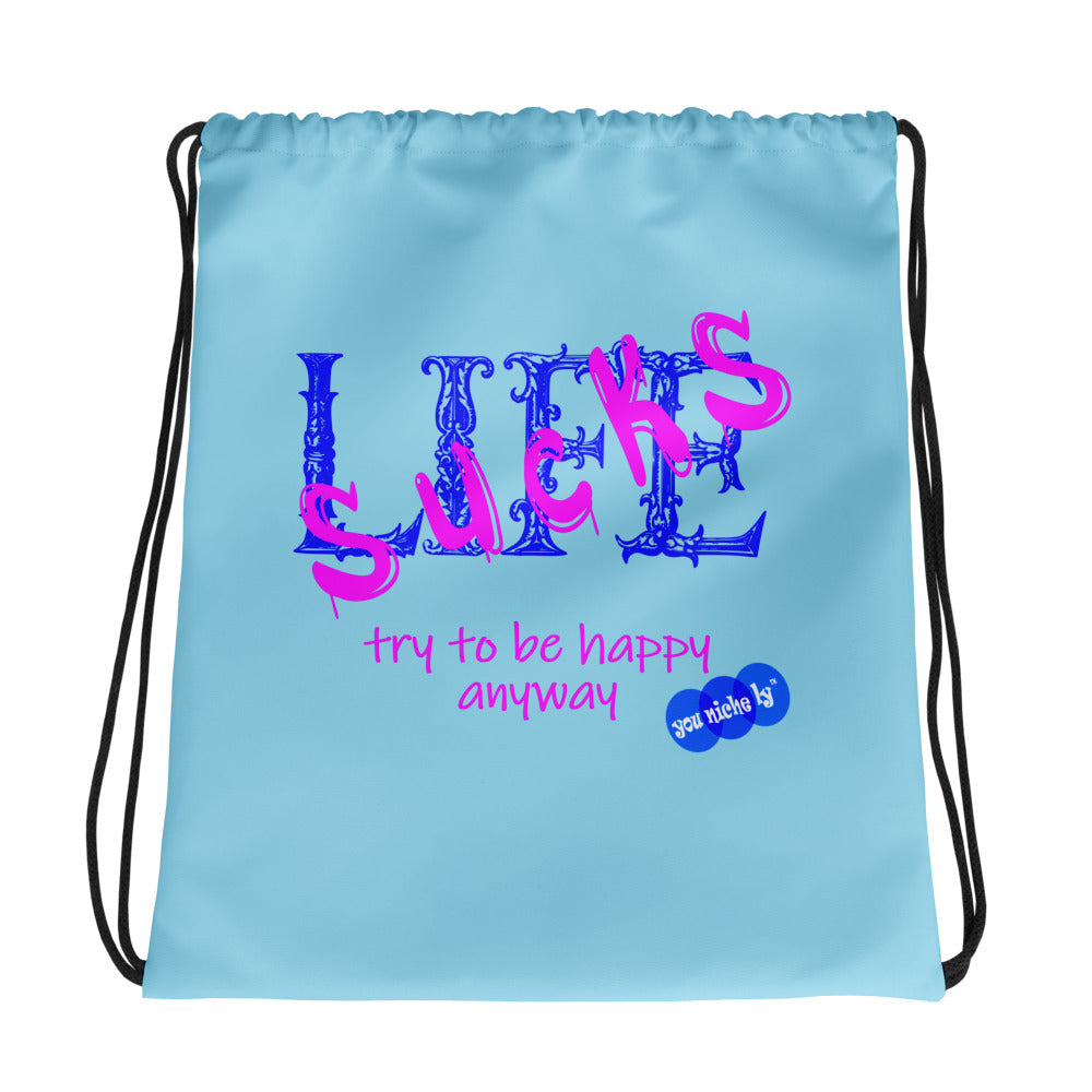 LIFE SUCKS - YOUNICHELY - Drawstring bag