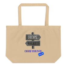 Load image into Gallery viewer, HOPE REGRET CHOOSE - YOUNICHELY - Large organic tote bag
