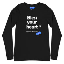 Load image into Gallery viewer, BLESS YOUR HEART - YOUNICHELY - Unisex Long Sleeve Tee
