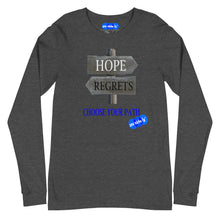 Load image into Gallery viewer, HOPE REGRET CHOOSE - YOUNICHELY - Unisex Long Sleeve Tee
