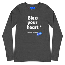 Load image into Gallery viewer, BLESS YOUR HEART - YOUNICHELY - Unisex Long Sleeve Tee
