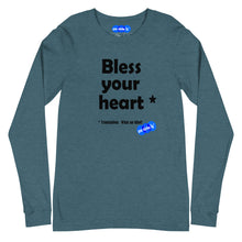 Load image into Gallery viewer, BLESS YOUR HEART - YOUNICHELY - Unisex Long Sleeve Tee
