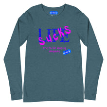 Load image into Gallery viewer, LIFE SUCKS - YOUNICHELY - Unisex Long Sleeve Tee

