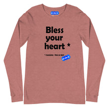 Load image into Gallery viewer, BLESS YOUR HEART - YOUNICHELY - Unisex Long Sleeve Tee
