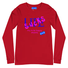 Load image into Gallery viewer, LIFE SUCKS - YOUNICHELY - Unisex Long Sleeve Tee
