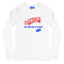 Load image into Gallery viewer, FAILURE TO SUCCEED - YOUNICHELY - Unisex Long Sleeve Tee
