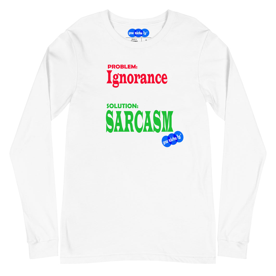 SARCASM - YOUNICHELY - Unisex Long Sleeve Tee