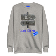 Load image into Gallery viewer, HOPE REGRETS CHOOSE - YOUNICHELY - Unisex Premium Sweatshirt
