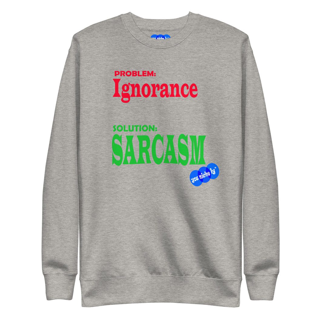 SARCASM - YOUNICHELY - Unisex Premium Sweatshirt