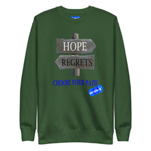 Load image into Gallery viewer, HOPE REGRETS CHOOSE - YOUNICHELY - Unisex Premium Sweatshirt
