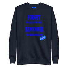 Load image into Gallery viewer, FORGET IT - YOUNICHELY - Unisex Premium Sweatshirt
