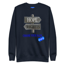 Load image into Gallery viewer, HOPE REGRETS CHOOSE - YOUNICHELY - Unisex Premium Sweatshirt
