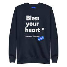 Load image into Gallery viewer, BLESS YOUR HEART - YOUNICHELY - Unisex Premium Sweatshirt

