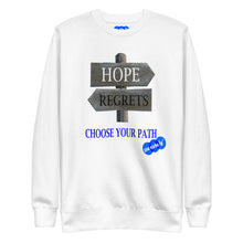 Load image into Gallery viewer, HOPE REGRETS CHOOSE - YOUNICHELY - Unisex Premium Sweatshirt
