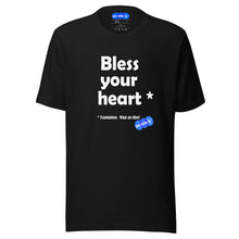 Load image into Gallery viewer, BLESS YOUR HEART - YOUNICHELY - Unisex t-shirt
