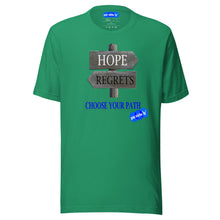 Load image into Gallery viewer, HOPE REGRETS CHOOSE - YOUNICHELY - Unisex t-shirt
