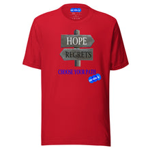Load image into Gallery viewer, HOPE REGRETS CHOOSE - YOUNICHELY - Unisex t-shirt
