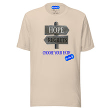 Load image into Gallery viewer, HOPE REGRETS CHOOSE - YOUNICHELY - Unisex t-shirt
