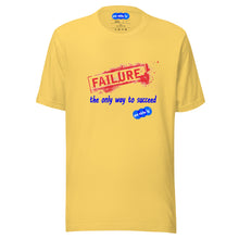 Load image into Gallery viewer, FAILURE TO SUCCEED - YOUNICHELY - Unisex t-shirt
