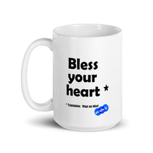 Load image into Gallery viewer, BLESS YOUR HEART - YOUNICHELY - White glossy mug
