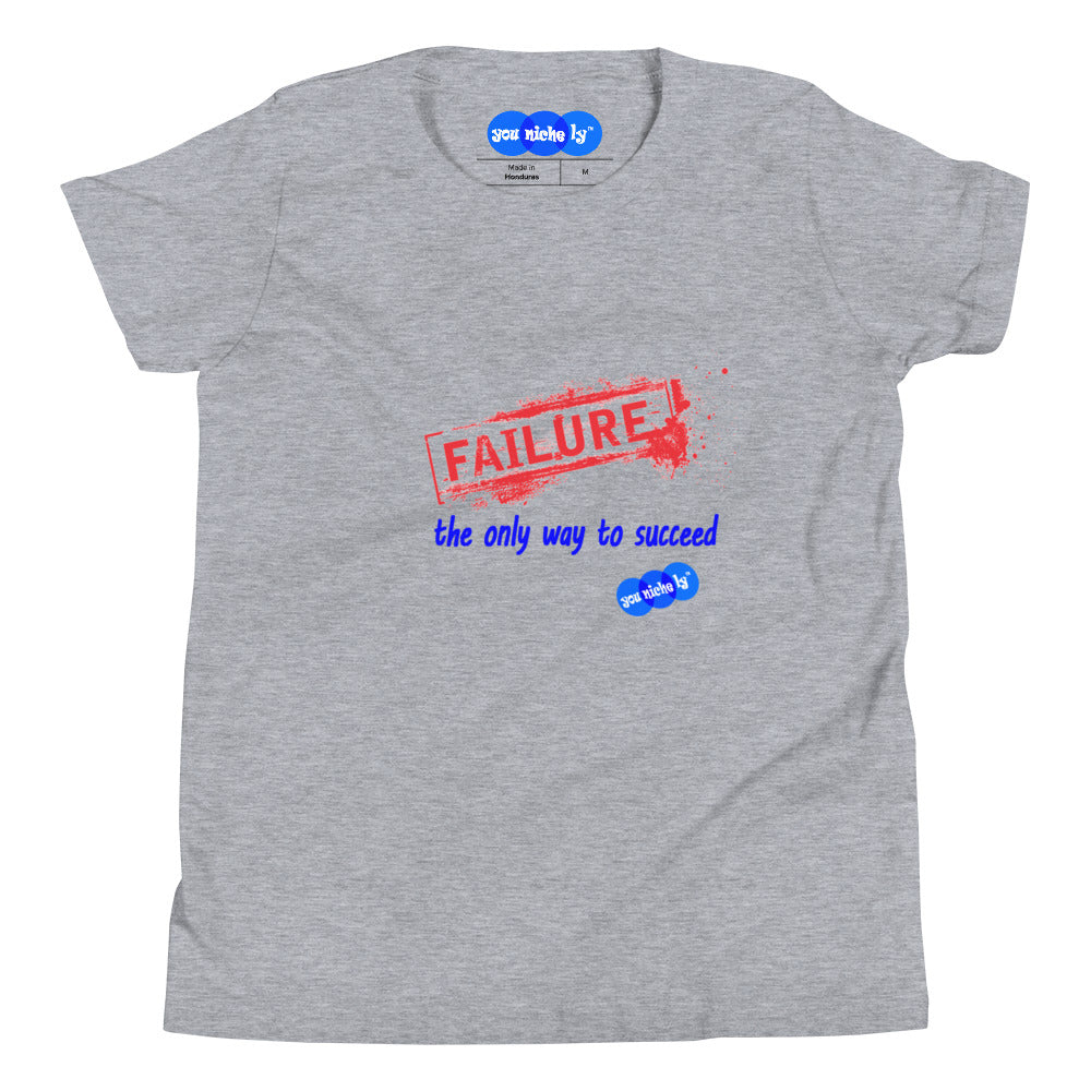 FAILURE TO SUCCEED - YOUNICHELY - Youth Short Sleeve T-Shirt