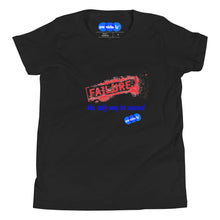 Load image into Gallery viewer, FAILURE TO SUCCEED - YOUNICHELY - Youth Short Sleeve T-Shirt
