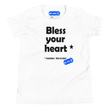 Load image into Gallery viewer, BLESS YOUR HEART - YOUNICHELY - Youth Short Sleeve T-Shirt
