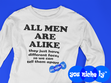 Load image into Gallery viewer, ALL MEN ARE ALIKE - YOUNICHELY - Unisex Long Sleeve Tee
