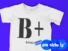 Load image into Gallery viewer, BE POSITIVE - YOUNICHELY - Toddler Short Sleeve Tee
