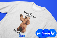 Load image into Gallery viewer, BLACK FRIDAY BEAR - YOUNICHELY - Unisex Premium Sweatshirt
