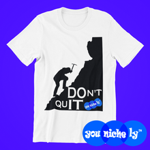 Load image into Gallery viewer, DON&#39;T QUIT - YOUNICHELY - Youth Short Sleeve T-Shirt
