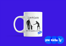 Load image into Gallery viewer, I LOVE MY DADDIES - YOUNICHELY - White glossy mug
