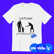 Load image into Gallery viewer, I LOVE MY DADDIES - YOUNICHELY - Youth Short Sleeve T-Shirt
