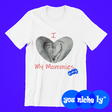Load image into Gallery viewer, I LOVE MY MOMMIES - YOUNICHELY -Youth Short Sleeve T-Shirt
