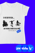 Load image into Gallery viewer, I SURVIVED...NO HELMET - YOUNICHELY - Unisex t-shirt

