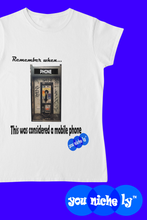 Load image into Gallery viewer, REMEMBER WHEN MOBILE PHONE - YOUNICHELY - Unisex t-shirt
