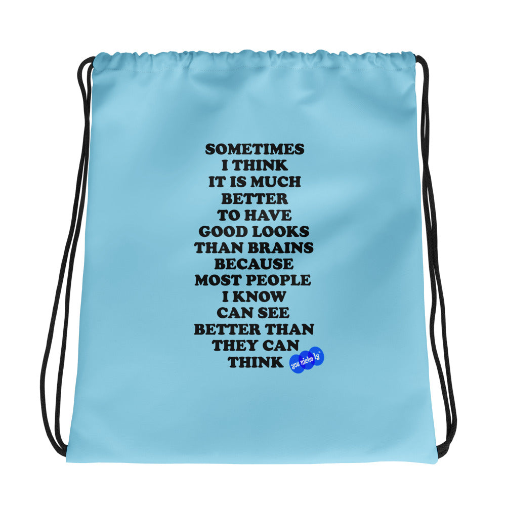 GOOD LOOKS OR BRAINS - YOUNICHELY - Drawstring bag