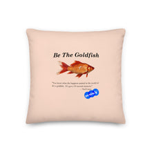 Load image into Gallery viewer, BE THE FISH - YOUNICHELY - Premium Pillow
